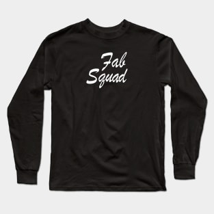 Fab Squad Long Sleeve T-Shirt